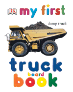 My First Truck Board Book