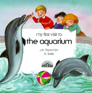My First Visit to the Aquarium