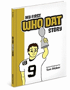 My First Who Dat Story - 