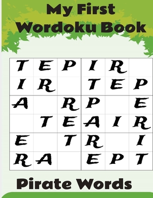 My First Wordoku Book.: 200 puzzles with answers from very easy to easy. Early learning introduction to problem solving - Riley, Mark