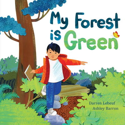 My Forest Is Green - Lebeuf, Darren
