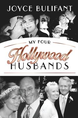 My Four Hollywood Husbands - Bulifant, Joyce