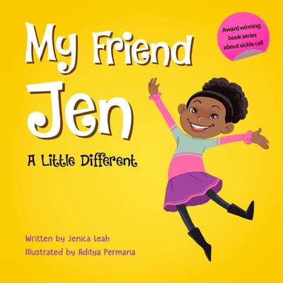 My Friend Jen: A Little Different - Leah, Jenica