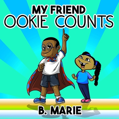 My Friend Ookie Counts - Lawson, Madison (Editor), and Williams, Iris M (Contributions by)