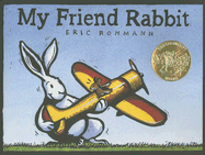 My Friend Rabbit: A Picture Book - 