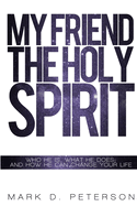 My Friend the Holy Spirit