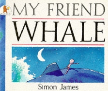 My Friend Whale