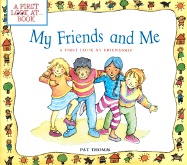 My Friends and Me - Thomas, Pat, CMI, and Harker, Lesley (Illustrator)