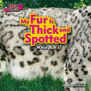 My Fur Is Thick and Spotted