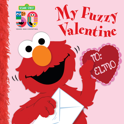 My Fuzzy Valentine Deluxe Edition (Sesame Street) - Kleinberg, Naomi