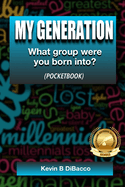 My Generation: What group were you born into?