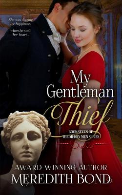 My Gentleman Thief - Bond, Meredith