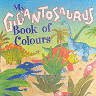 My Gigantosaurus Book of Colours - Lewis, Jan