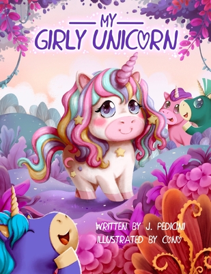 My Girly Unicorn - Pedicini, J