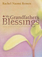 My Grandfathers Blessings: Stories of Strength, Refuge and Belonging - Remen, Rachel Naomi