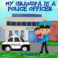 My Grandpa is a Police Officer