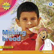 My Gulf World and Me Level 3 Non-fiction Reader: Making Bread