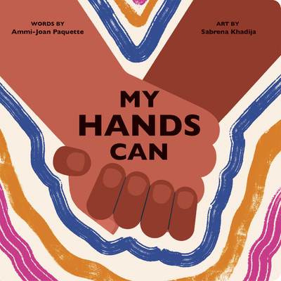 My Hands Can - Paquette, Ammi-Joan