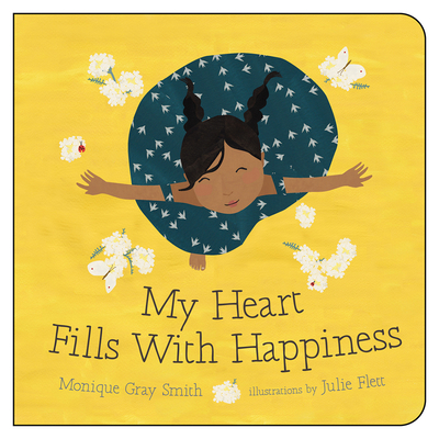 My Heart Fills with Happiness - Gray Smith, Monique