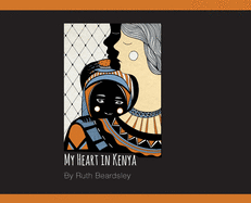 My Heart in Kenya