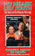 My Heart Lies South: The Story of My Mexican Marriage