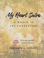 My Heart Sutra: A World in 260 Characters