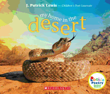 My Home in the Desert (Rookie Poetry: Animal Homes)