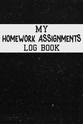 My Homework Assignments Log Book: Easily Keep Track Of Homework Assignments and Due Dates - Rainbow Cloud Press