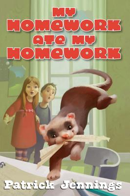 My Homework Ate My Homework - Jennings, Patrick