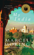 My India: A Novel About India