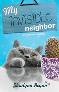 My invisible neighbor