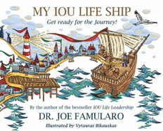 My IOU Life Ship: Get ready for the Journey!
