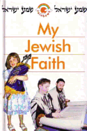 My Jewish Faith Big Book: Big Book