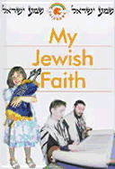 My Jewish Faith - Clark, Anne