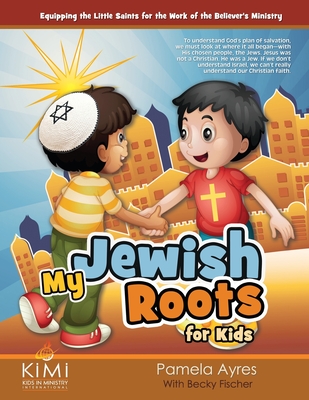 My Jewish Roots for Kids - Fischer, Becky