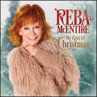 My Kind of Christmas - Reba McEntire