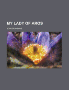 My Lady of Aros