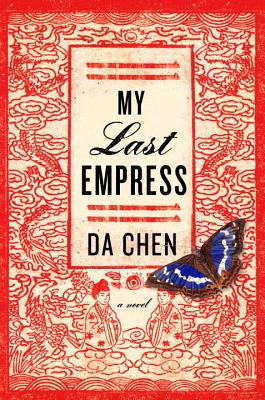 My Last Empress - Chen, Da
