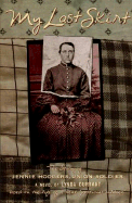 My Last Skirt: The Story of Jennie Hodgers, Union Soldier