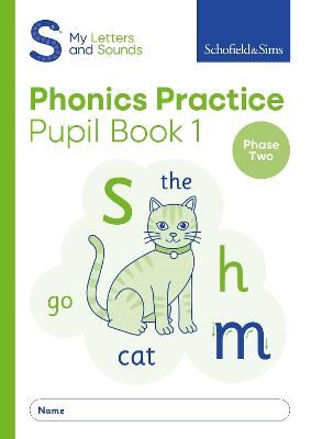 My Letters and Sounds Phonics Practice Pupil Book 1 - Sims, Schofield &, and Matchett, Carol