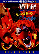 My Life as a Cowboy Cowpie