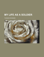 My life as a soldier