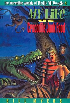 My Life as Crocodile Junk Food - Myers, Bill