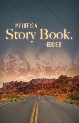 My Life is a Story Book - B, Eddie