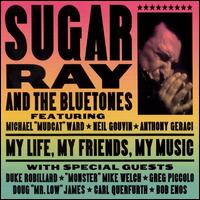 My Life, My Friends, My Music - Sugar Ray & the Bluetones