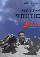 My Life with the Leica