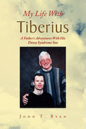 My Life with Tiberius