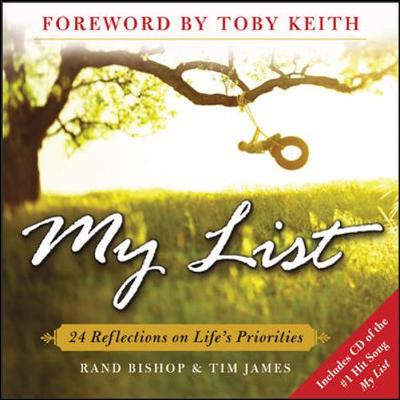 My List - Bishop, Rand, and James, Tim, and Keith, Toby (Foreword by)