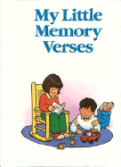 My Little Bible Series: My Little Memory Verses - Britt, Stephanie M, and Ward, Brenda