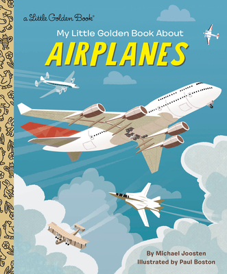 My Little Golden Book about Airplanes - Joosten, Michael